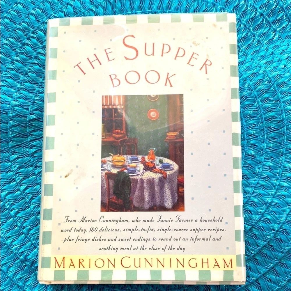 THE SUPPER BOOK by MARION CUNNINGHAM 180 Delicious Recipes